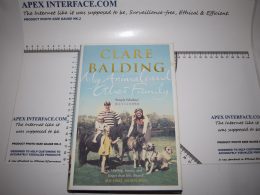 Animals and My Other Family Clare Balding