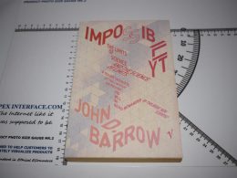 Impossibility, The limits of Science and the Science of Limits - John Barrow, ISBN 0099772116