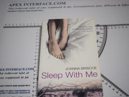 Sleep With Me - Joanna Briscoe, ISBN 0747581673