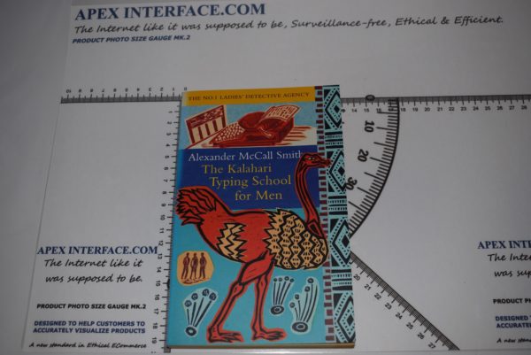 The Kalahari Typing School for Men - Alexander McCall Smith, ISBN 9780349117041