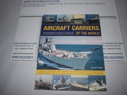 Aircraft Carriers of the World - SouthWater, ISBN 1844763633